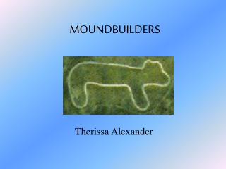 MOUNDBUILDERS