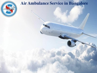 Find Safe and Secure Air Ambulance Service in Bangalore with Expert Doctors