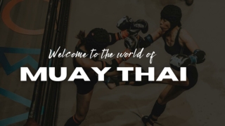 What is Muay Thai or Thai Boxing?