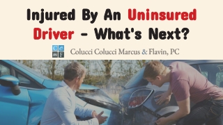 Injured By An Uninsured Driver – What’s Next?