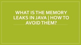What is the Memory Leaks in Java | How to Avoid them?