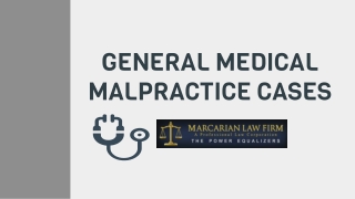 General Medical Malpractice Cases