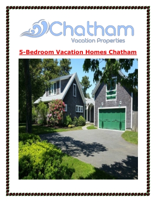 5-Bedroom Vacation Homes Chatham