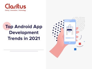 Top Android App Development Trends in 2021