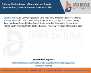 Epilepsy Market Report -Share, Current Trends, Opportunities, Growth Size and Forecasts 2026