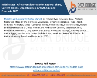 Middle East Africa Ventilator Market Report -Share, Current Trends, Opportunities, Growth Size and Forecasts 2025