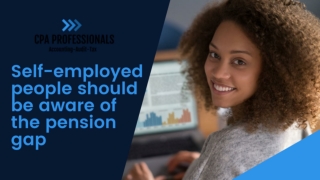 Self-employed people should be aware of the pension gap