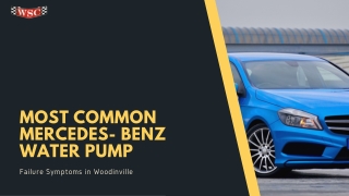 Most Common Mercedes  Benz Water Pump Failure Symptoms in Woodinville