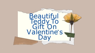 Beautiful Teddy To Gift On Valentine's Day