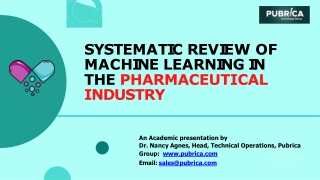 Systematic review of machine learning in the pharmaceutical industry – Pubrica