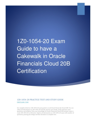 1Z0-1054-20 Exam Guide to have a Cakewalk in Oracle Financials Cloud 20B Certification