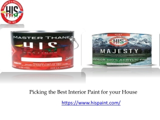 Picking the Best Interior Paint for your House