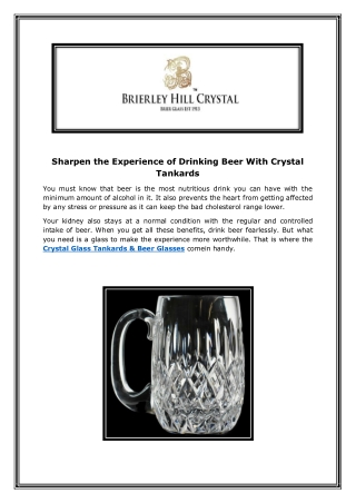 Sharpen the Experience of Drinking Beer With Crystal Tankards