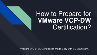 Enhance Your Career with VMware VCP-DW (2V0-61.20) Certification