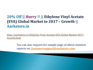 Ethylene Vinyl Acetate (EVA) Global Market to 2017 - Growth