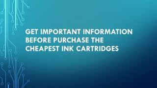 Get Important Information Before Purchase the cheapest ink cartridges