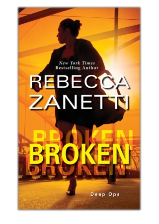 Broken By Rebecca Zanetti PDF Download