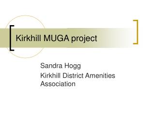 Kirkhill MUGA project