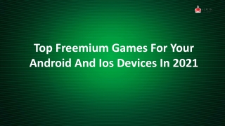 Top Freemium Games For Your Android And Ios Devices In 2021