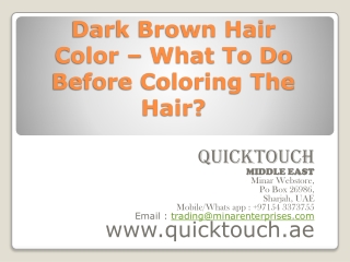 Dark Brown Hair Color – What To Do Before Coloring The Hair?