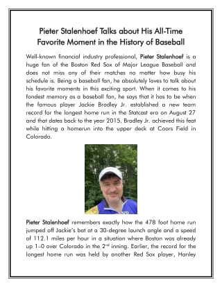 Pieter Stalenhoef Talks about His All-Time Favorite Moment in the History of Baseball