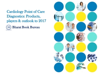Cardiology Point of Care Diagnostics: Products, players & ou