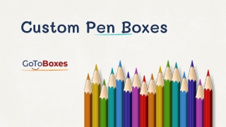 Custom Pen Boxes