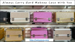 Why Should You Carry Hard Makeup Case With You?