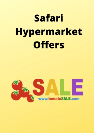 Safari hypermarket offers