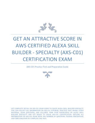 Get An Attractive Score in AWS Certified Alexa Skill Builder - Specialty (AXS-C01) Certification Exam