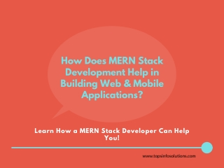 How Does MERN Stack Development Help in Building Web & Mobile Applications?