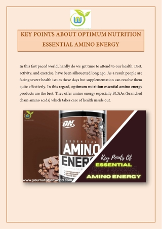 KEY POINTS ABOUT OPTIMUM NUTRITION ESSENTIAL AMINO ENERGY