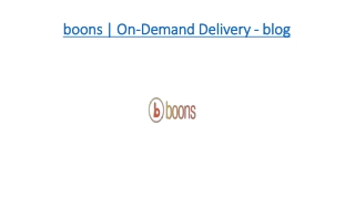 boons | On-Demand Delivery - blog