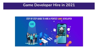 Game Developer Hire in 2021