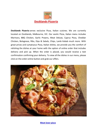 Docklands Pizzeria Pizza takeaway Melbourne - 20% off