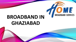 Broadband in Ghaziabad