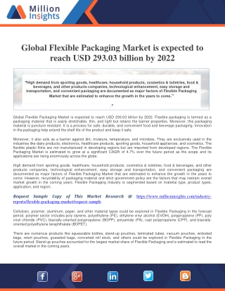 Global Flexible Packaging Market is expected to reach USD 293.03 billion by 2022