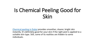 Is Chemical Peeling Good for Skin