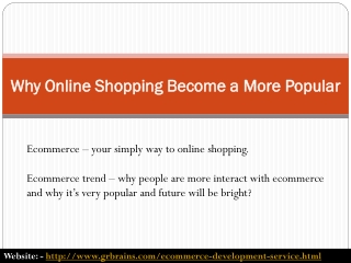 Why Online Shopping Become a More Popular