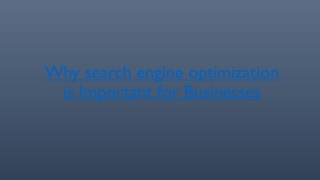 Why search engine optimization is Important for Businesses