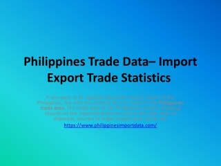 Philippines Custom Data for Imports and Exports Analysis of Philippines