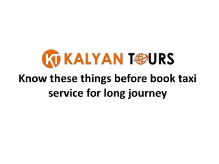 Know these things before book taxi service for long journey