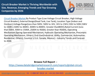 Circuit Breaker Market is Thriving Worldwide with Size, Revenue, Emerging Trends and Top Growing Companies by 2026