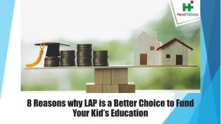 8 Reasons Why LAP is a Better Choice to Fund Your Kid’s Education