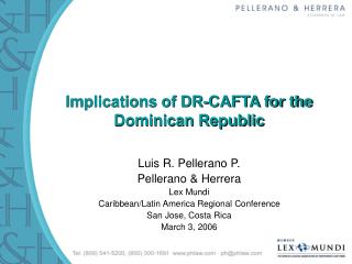 Implications of DR-CAFTA for the Dominican Republic
