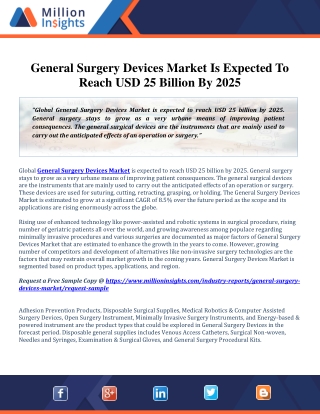 Worldwide General Surgery Devices Market Price by Countries/Regions, Sales & Revenue Forecast to 2025