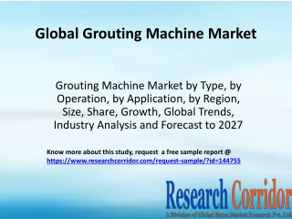 Grouting Machine Market by Type, by Operation, by Application, by Region,  Size, Share, Growth, Global Trends, Industry