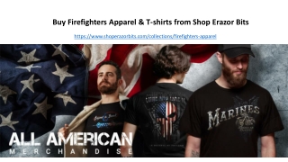 Firefighters Apparel & T-Shirts