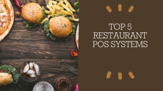 TOP 5 RESTAURANT POS SYSTEMS​