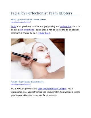 Facial by Perfectionist Team KDoters